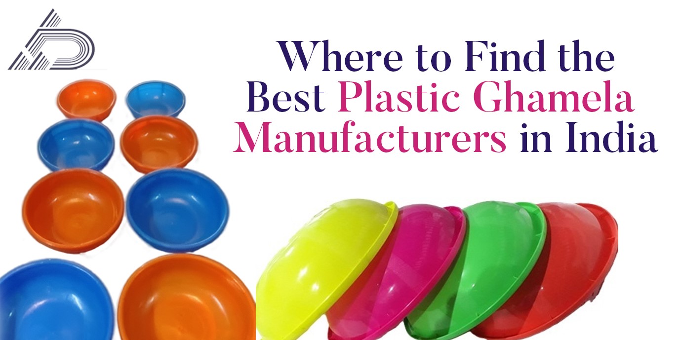 Best Plastic Ghamela Manufacturers in India